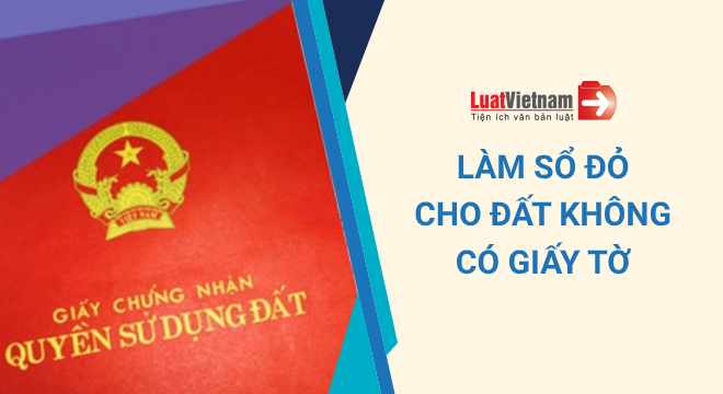 đất không có giấy tờ
